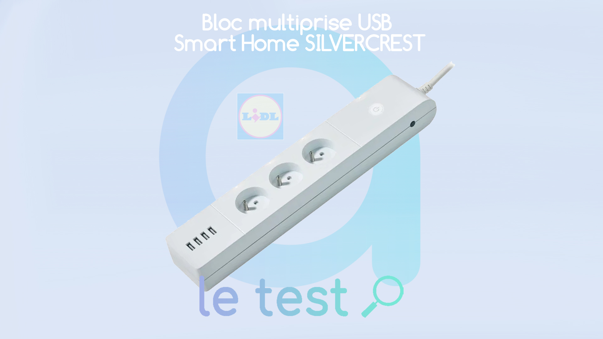 TEST Bloc multiprise USB Smart Home SILVERCREST Lidl, ZigBee 3.0 