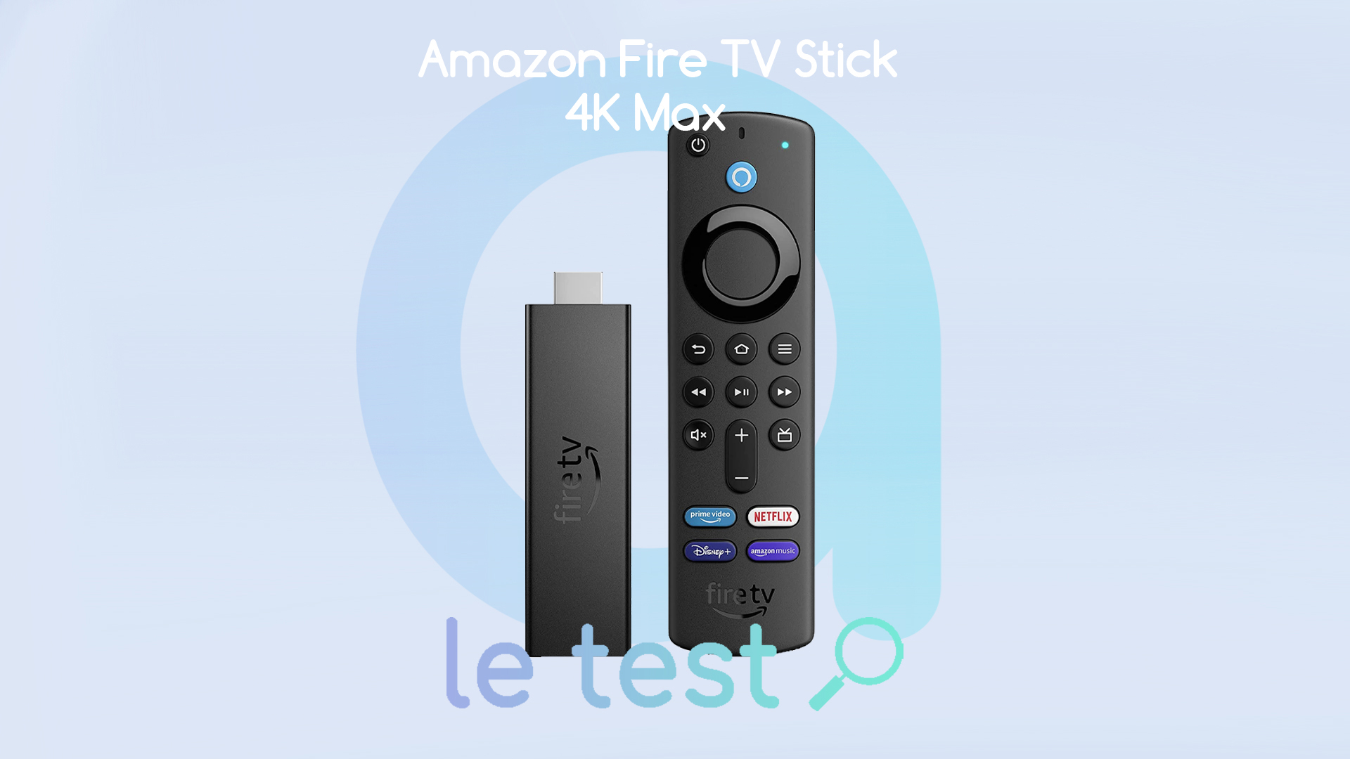 Test  Fire TV Stick 4K Max : la clé HDMI la plus performante d