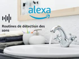 Amazon vient d'annoncer de nouveaux sons détectés par Alexa