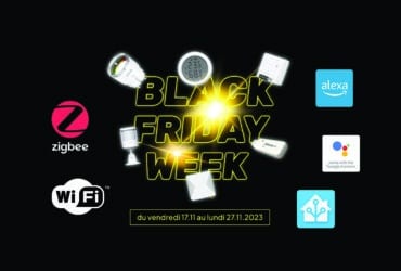 Sélection du meilleur de la domotique ZigBee et Wifi pendant Black Friday