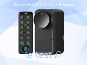 Notre test complet de la Lock Pro et du Keypad Touch Switchbot