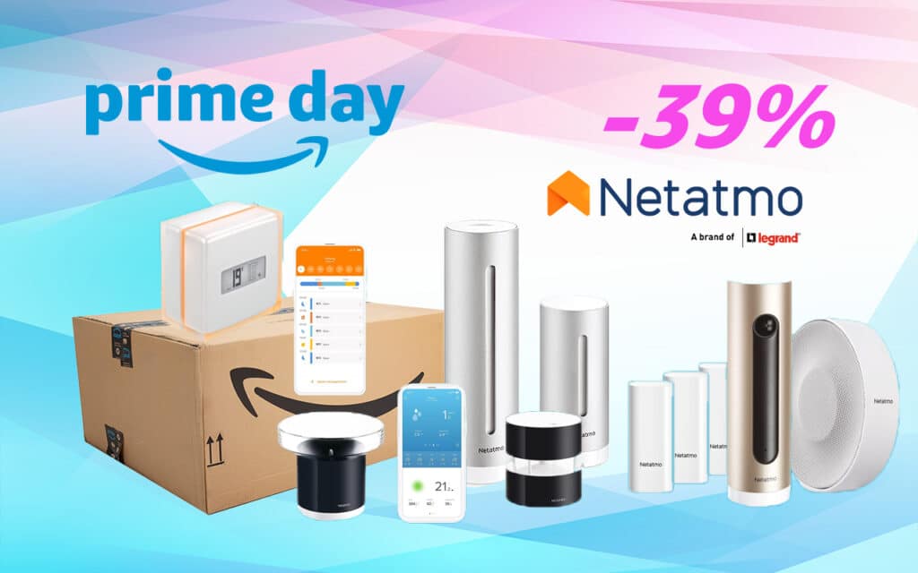 Notre sélection sur la maison connectée Netatmo pour Prime Day 2024