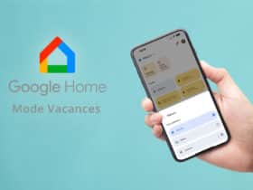 Google Home prépare une fonctionnalité tant attendue : le mode vacances