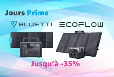 Grosses remises sur les solutions d'énergie solaire Bluetti et EcoFlow