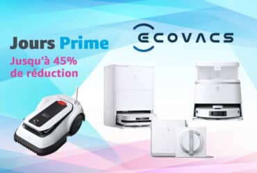 A l'occasion des Jours Prime, Ecovacs propose de belles offres sur ses robots aspirateurs et laveurs