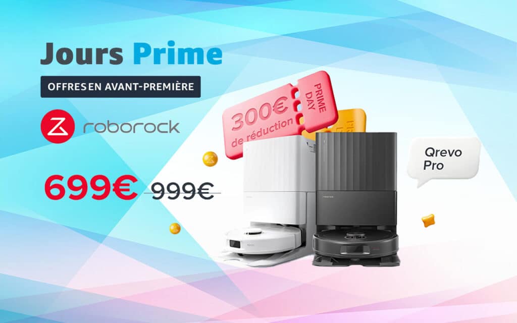 Pour Prime Day 2024, Roborock propose des offres exceptionnelles sur ses robots aspirateurs et laveurs